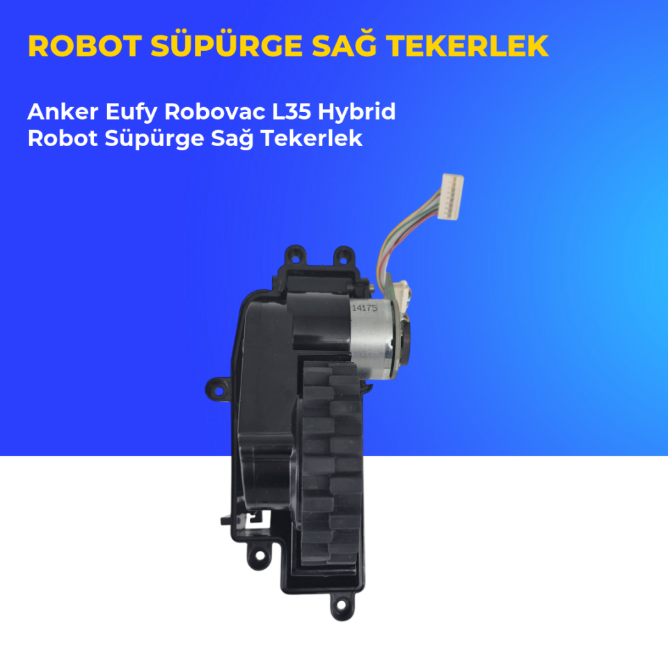 Anker Eufy Robovac L35 Hybrid Robot Süpürge Sağ Tekerlek