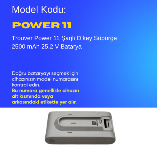 Trouver Power 11 Şarjlı Dikey Süpürge 2500 mAh 25.2 V  Batarya – Orjinal Uyumlu Uzun Ömürlü, Yüksek Performans Pil