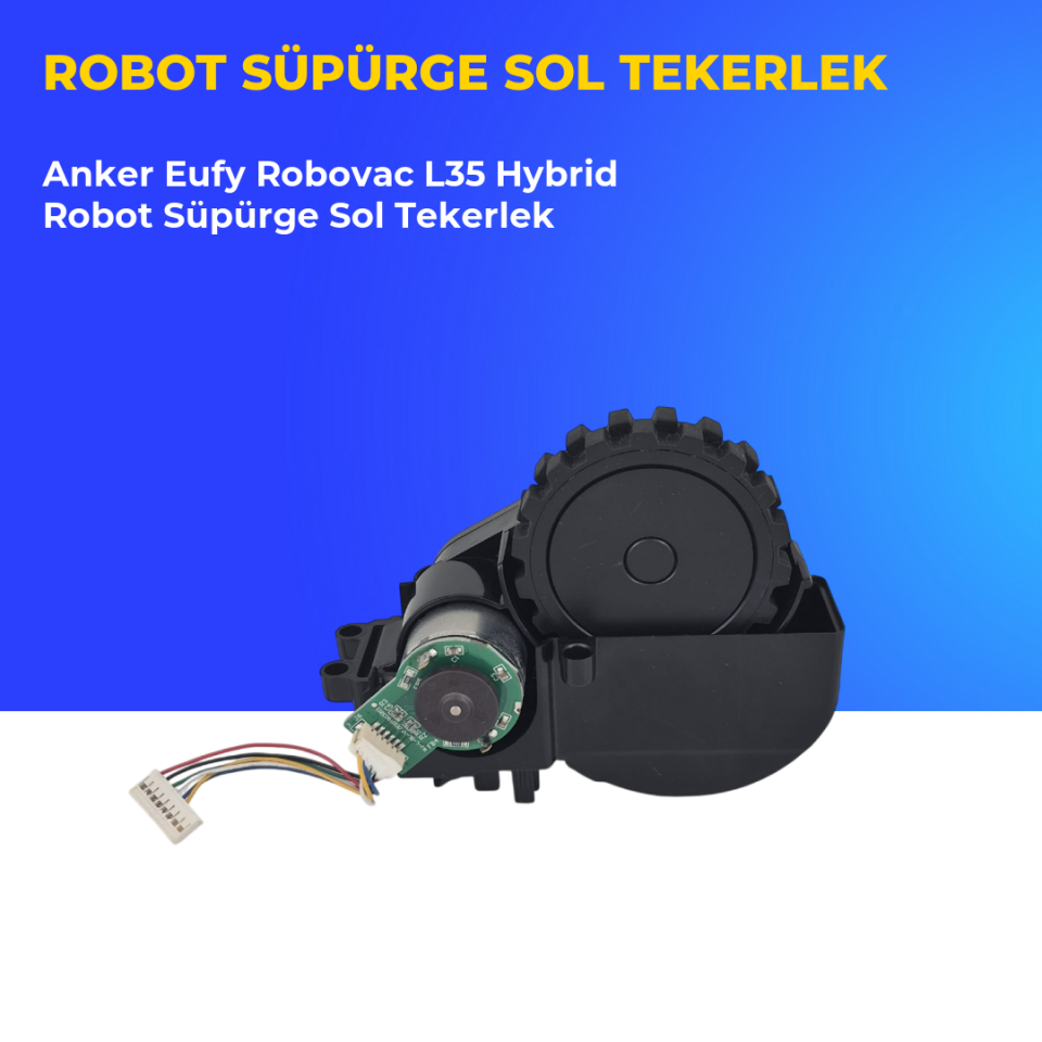 Anker Eufy Robovac L35 Hybrid Robot Süpürge Sol Tekerlek