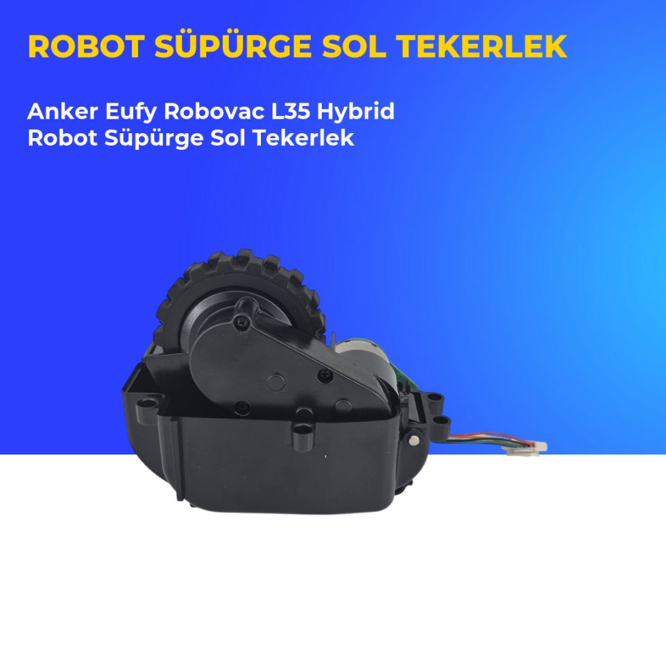 Anker Eufy Robovac L35 Hybrid Robot Süpürge Sol Tekerlek