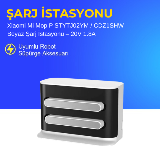 Xiaomi Mi Mop P STYTJ02YM / CDZ1SHW Beyaz Orjinal Şarj istasyonu Dock Kablo Dahil