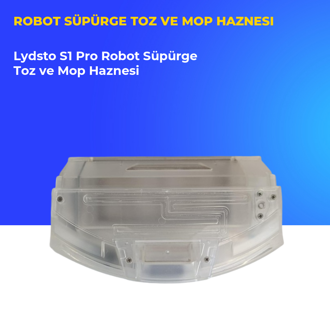Lydsto S1 Pro Robot Süpürge Toz ve Mop Haznesi