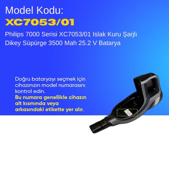 Philips 7000 Serisi XC7053/01 Islak Kuru Şarjlı Dikey Süpürge 3500 Mah 25.2 V Batarya – Orjinal Uyumlu Uzun Ömürlü, Maksimum Performans Pil