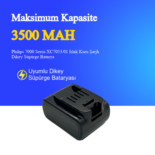 Philips 7000 Serisi XC7053/01 Islak Kuru Şarjlı Dikey Süpürge 3500 Mah 25.2 V Batarya – Orjinal Uyumlu Uzun Ömürlü, Maksimum Performans Pil