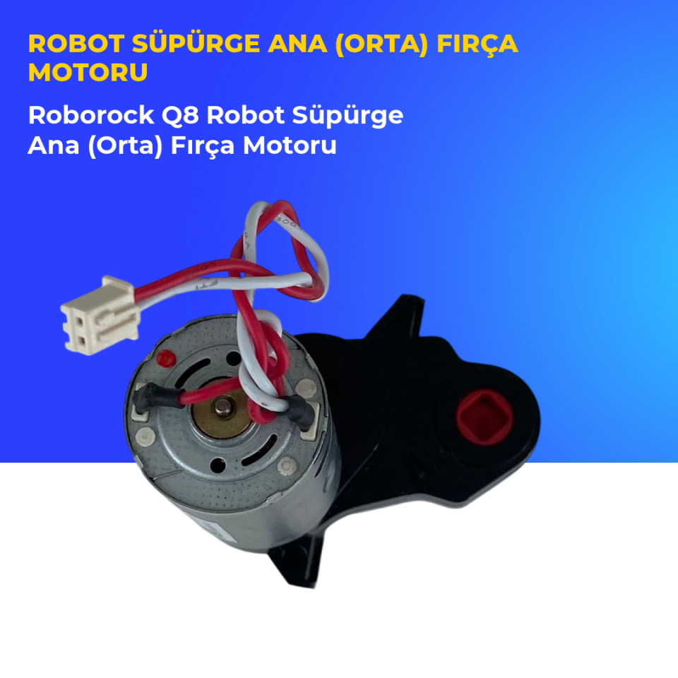 Roborock Q8 Robot Süpürge Ana (Orta) Fırça Motoru