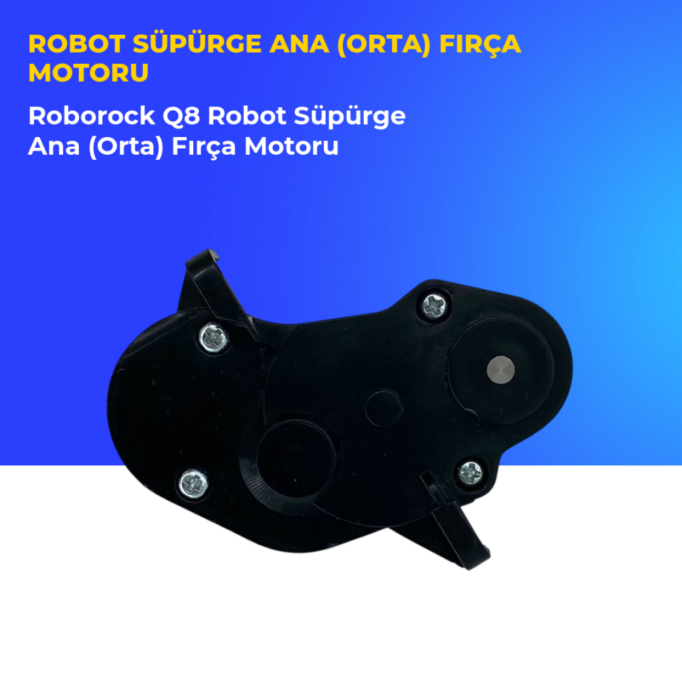 Roborock Q8 Robot Süpürge Ana (Orta) Fırça Motoru