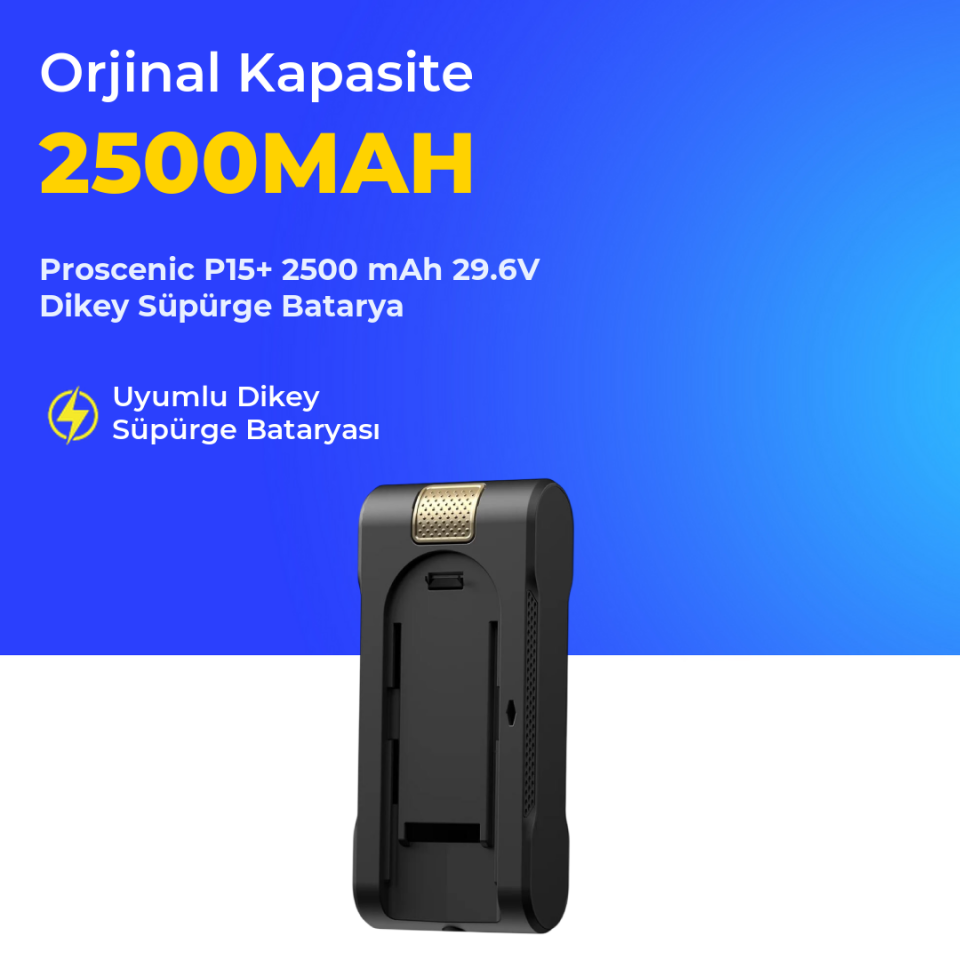 Proscenic P15+ 2500 mAh 29.6V Dikey Süpürge Batarya