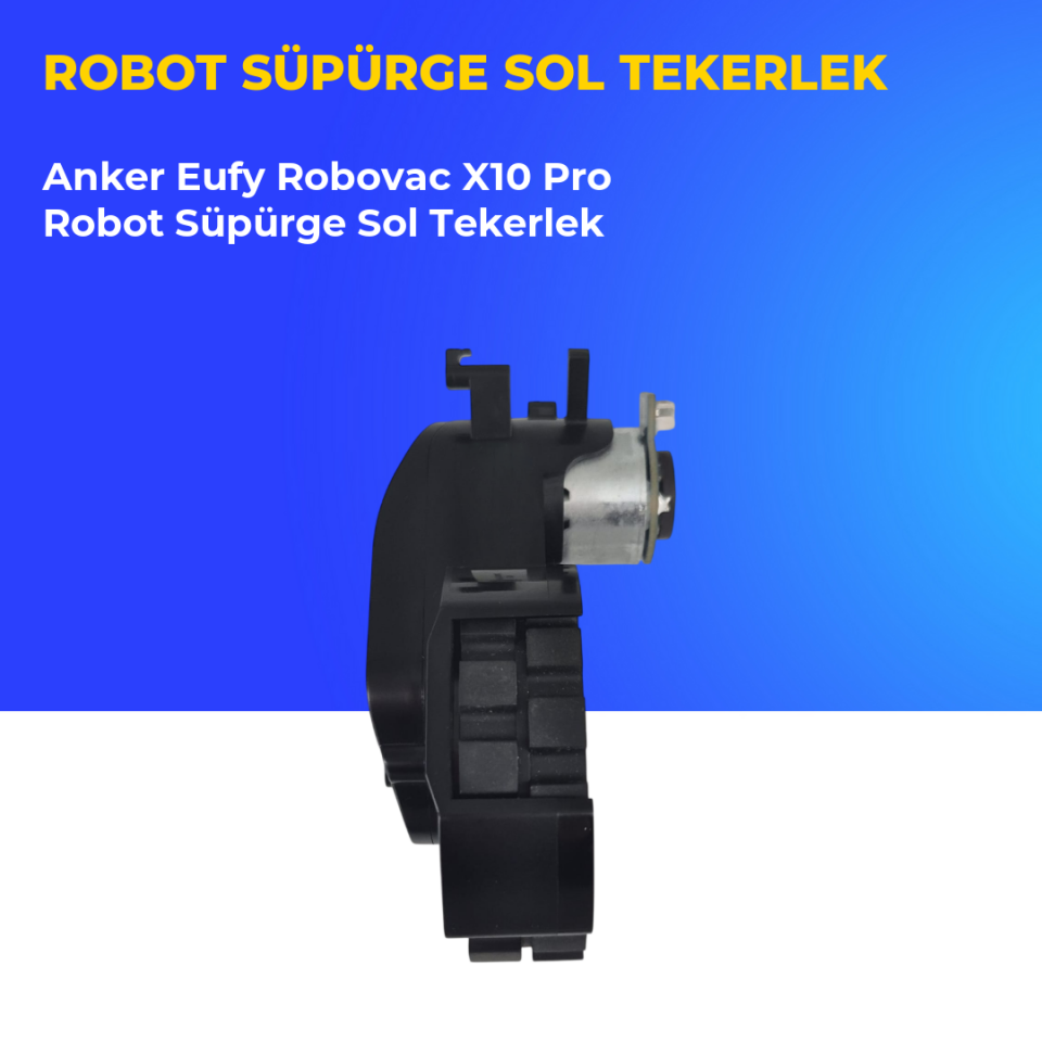Anker Eufy Robovac X10 Pro Robot Süpürge Sol Tekerlek