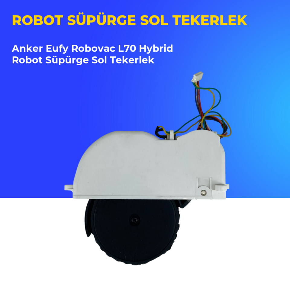 Anker Eufy Robovac L70 Hybrid Robot Süpürge Sol Tekerlek