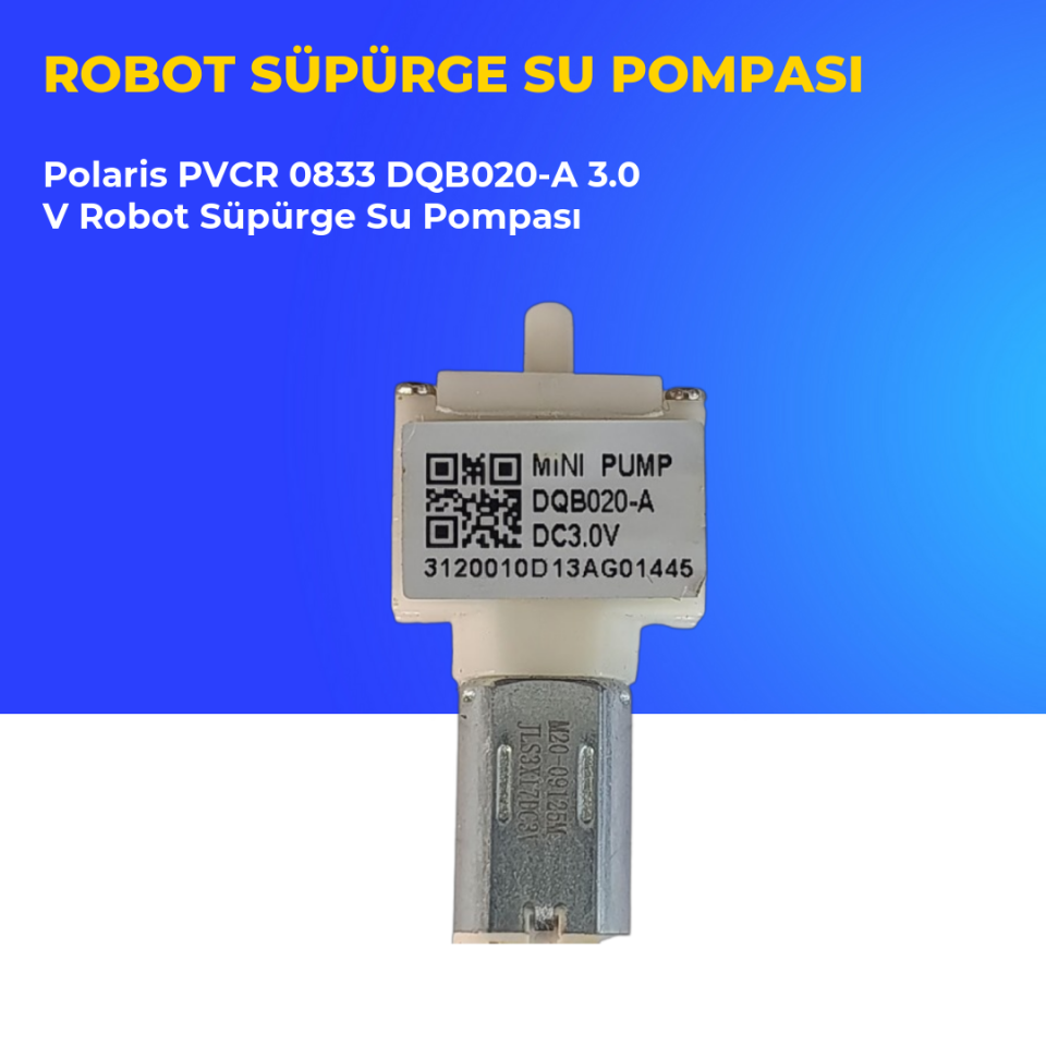 Polaris PVCR 0833 DQB020-A 3.0 V Robot Süpürge Su Pompası