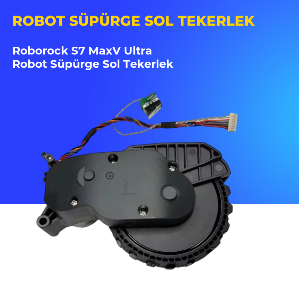 Roborock S7 MaxV Ultra Robot Süpürge Sol Tekerlek