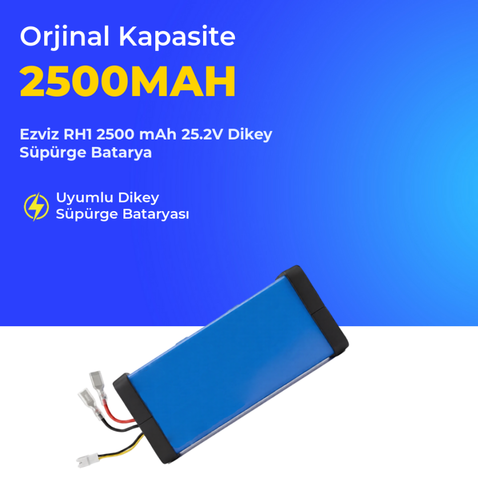Ezviz RH1 2500 mAh 25.2V Dikey Süpürge Batarya