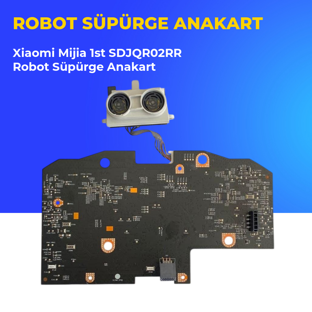 Xiaomi Mijia 1st SDJQR02RR Robot Süpürge Anakart