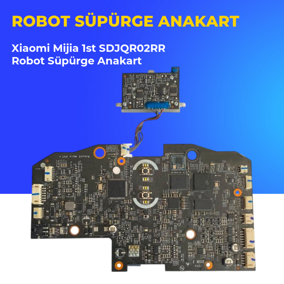 Xiaomi Mijia 1st SDJQR02RR Robot Süpürge Anakart