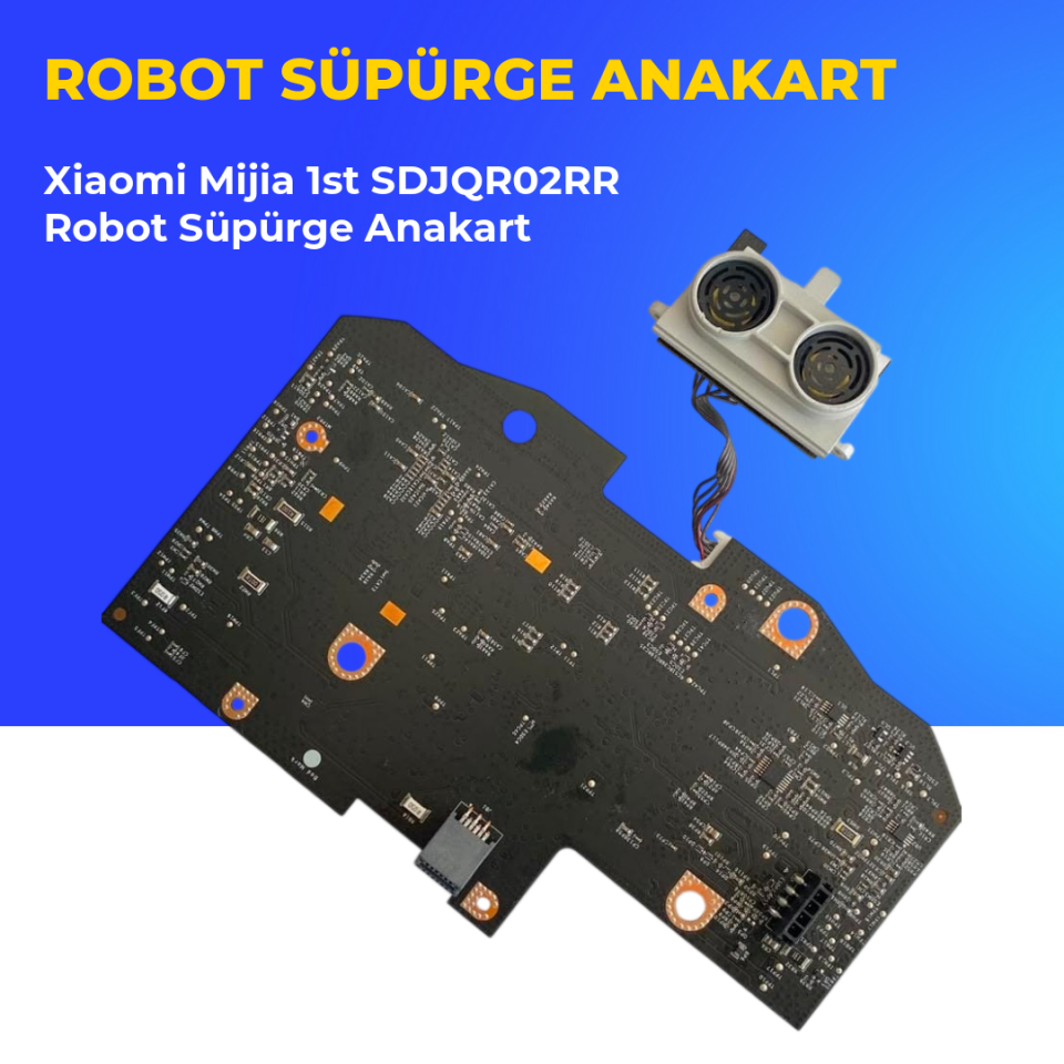Xiaomi Mijia 1st SDJQR02RR Robot Süpürge Anakart