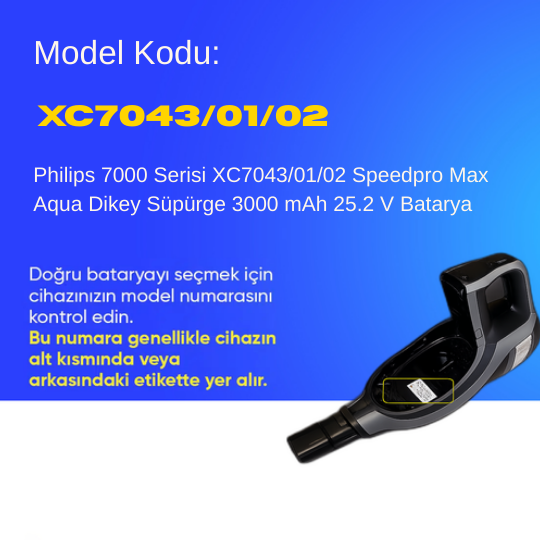 Philips 7000 Serisi XC7043/01/02 Speedpro Max Aqua Dikey Süpürge 3000 mAh 25.2 V  Batarya – Orjinal Uyumlu Uzun Ömürlü, Yüksek Performans Pil