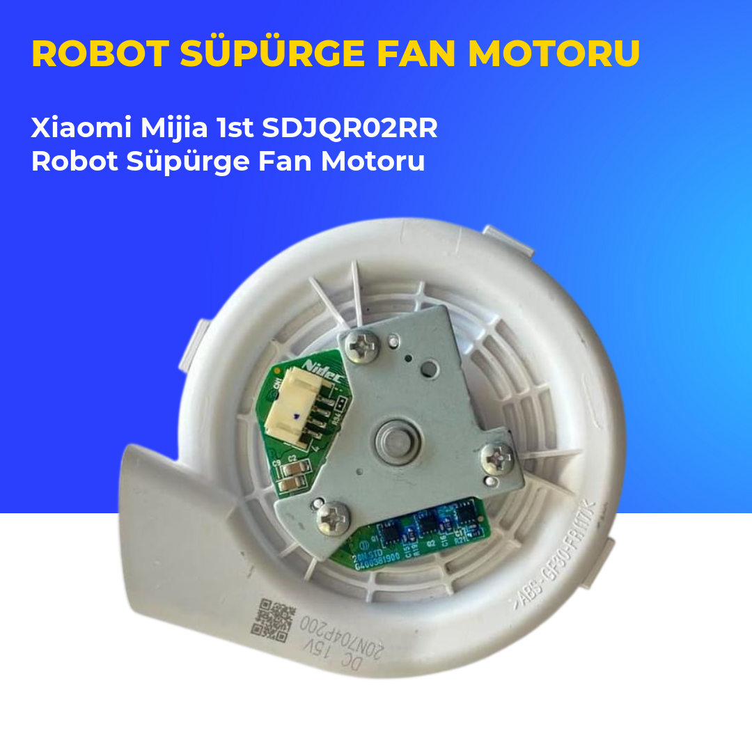 Xiaomi Mijia 1st SDJQR02RR Robot Süpürge Fan Motoru