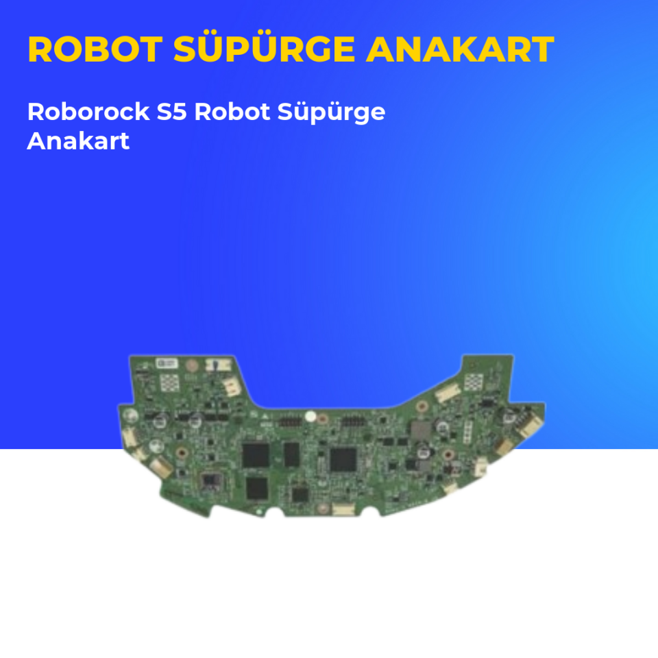 Roborock S5 Robot Süpürge Anakart