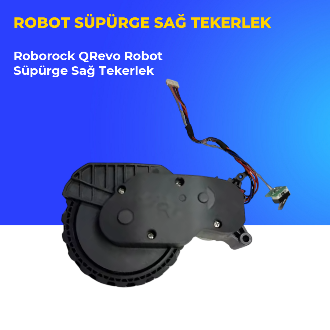 Roborock QRevo Robot Süpürge Sağ Tekerlek