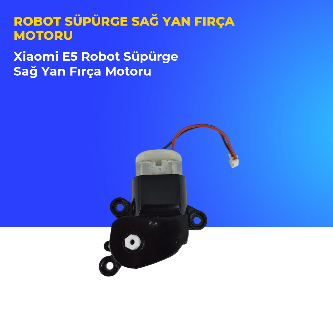 Xiaomi E5 Robot Süpürge Sağ Yan Fırça Motoru