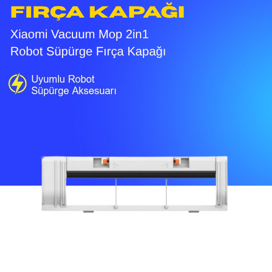 Xiaomi Vacuum Mop 2in1 Essential Fırça Kapağı (MJSTG1)