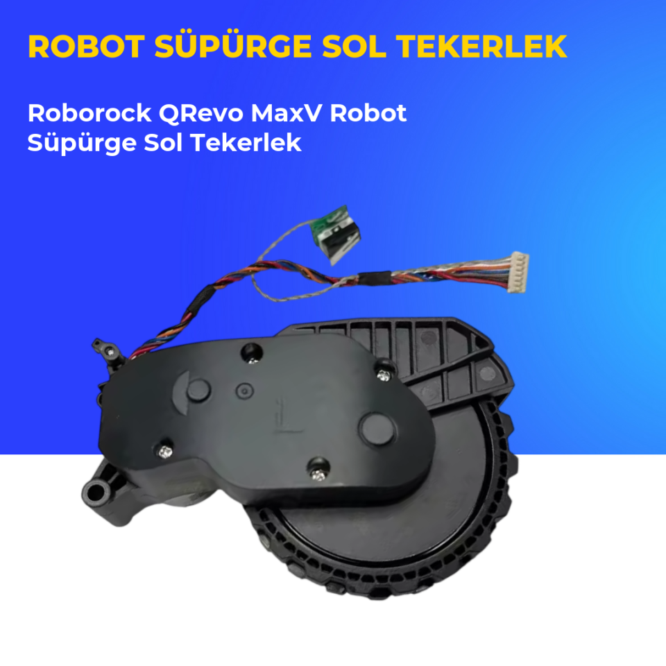 Roborock QRevo MaxV Robot Süpürge Sol Tekerlek