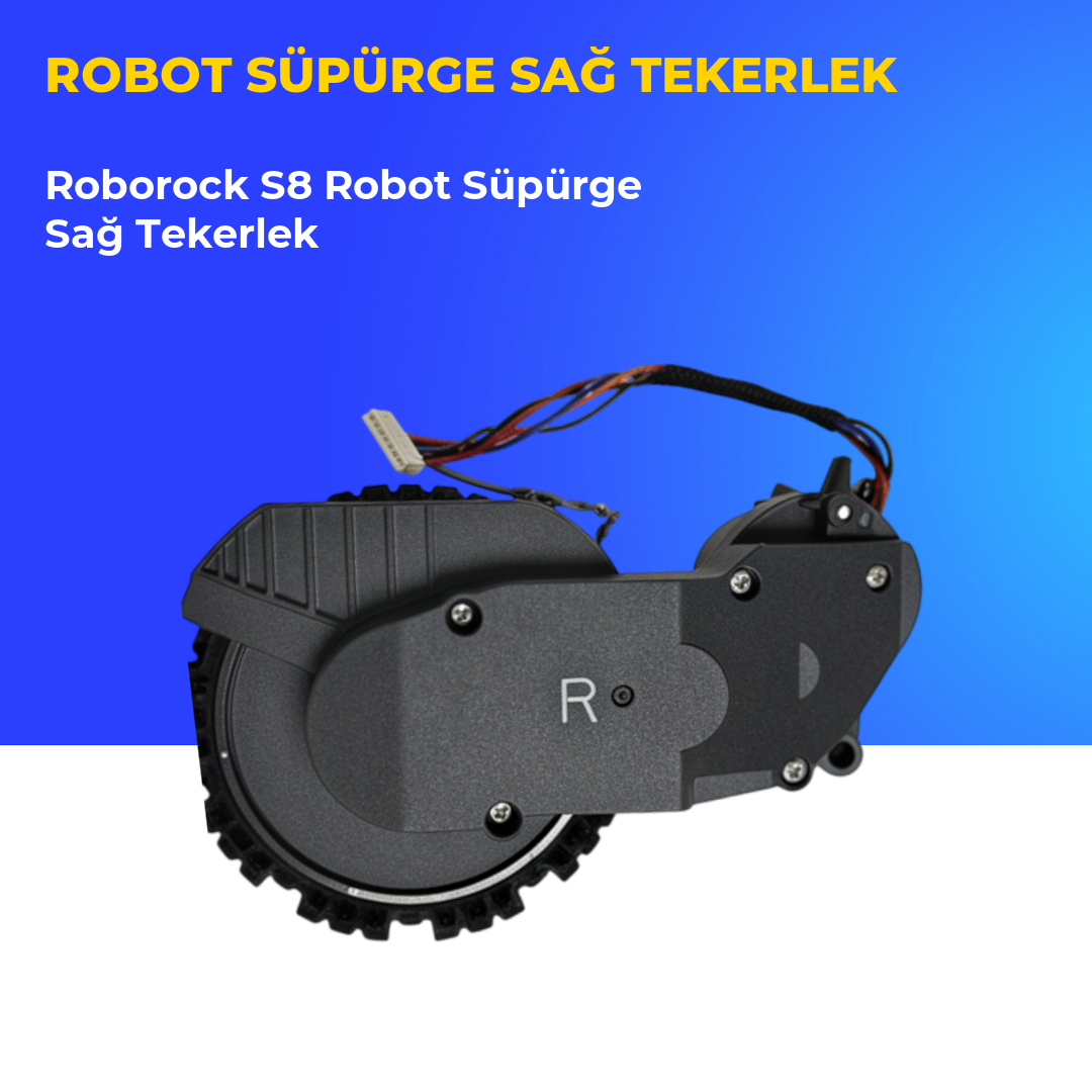 Roborock S8 Robot Süpürge Sağ Tekerlek