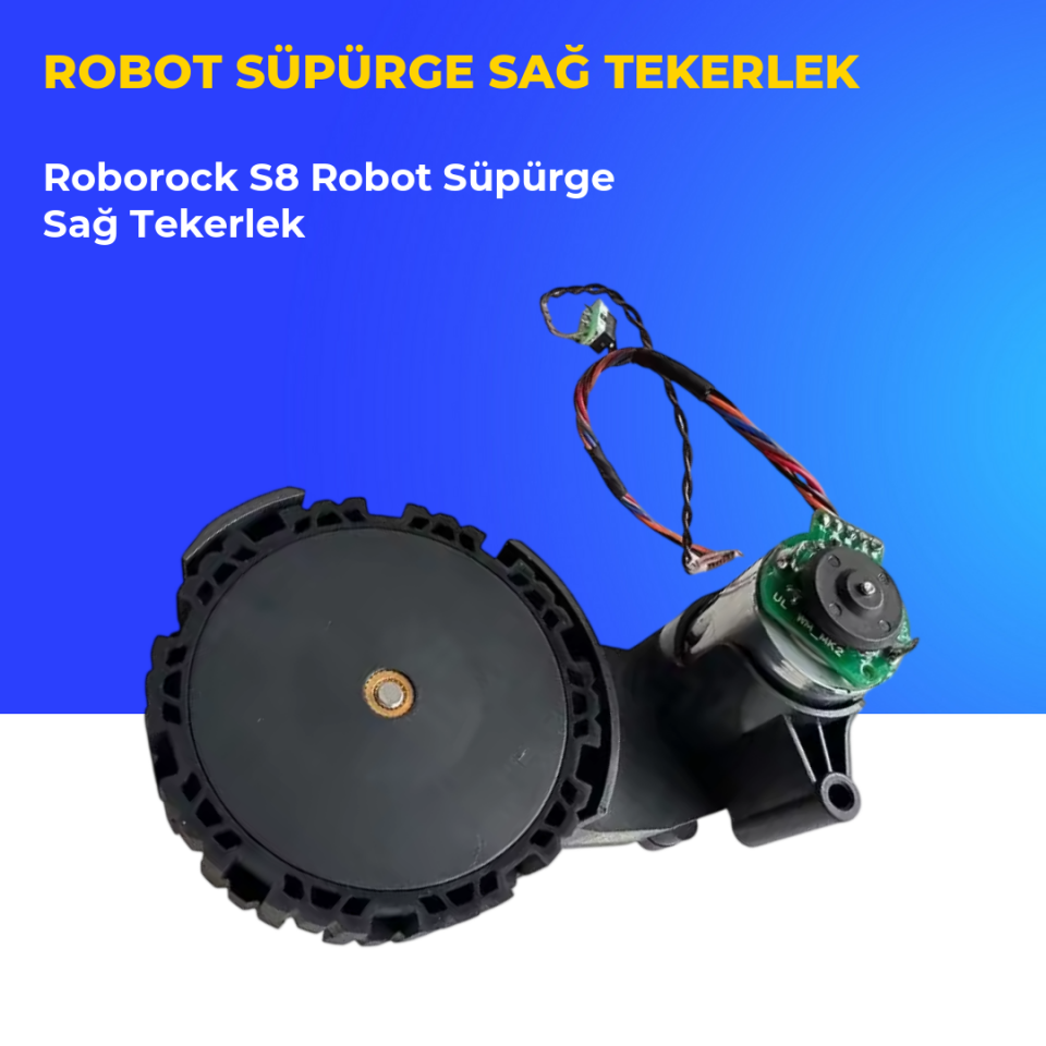 Roborock S8 Robot Süpürge Sağ Tekerlek