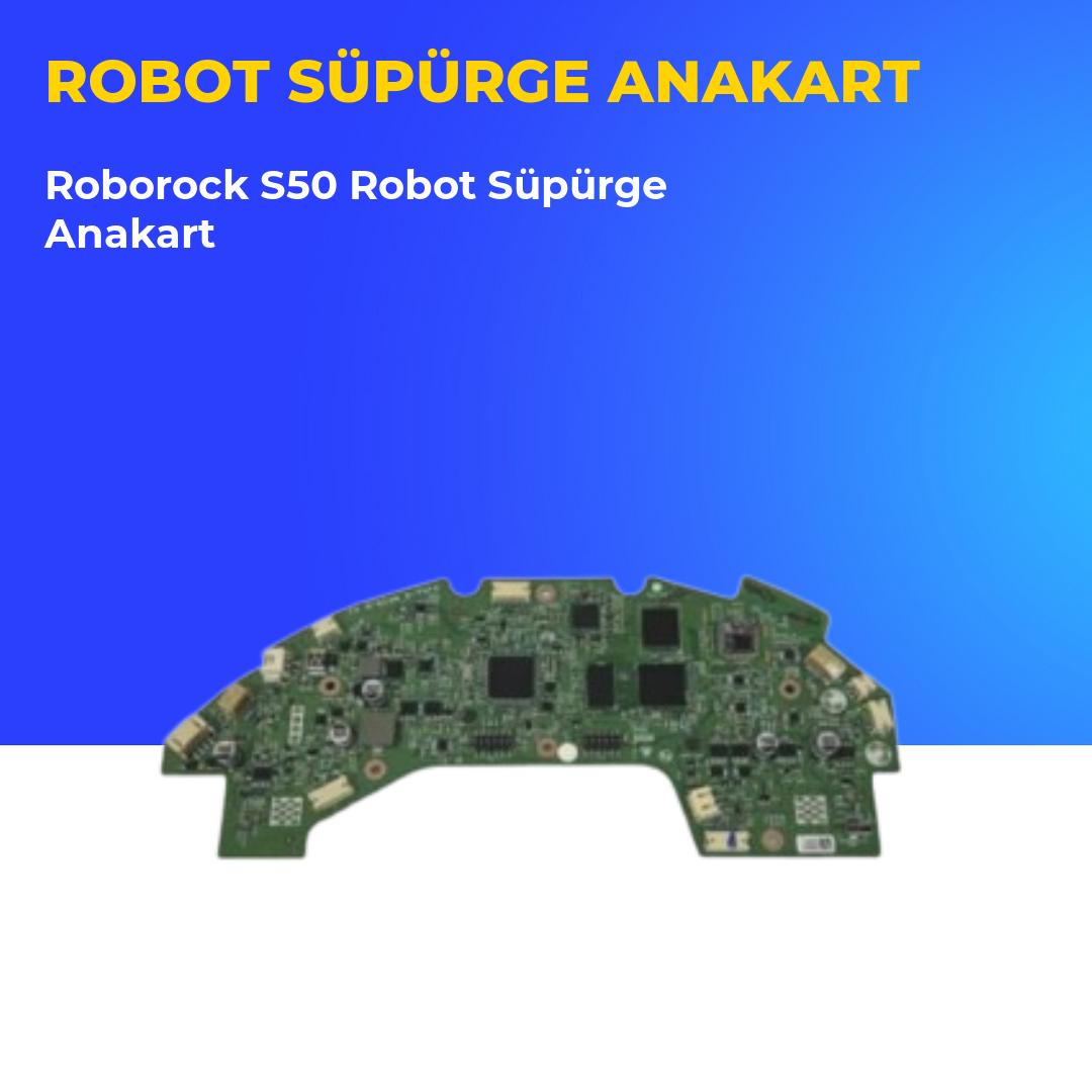 Roborock S50 Robot Süpürge Anakart