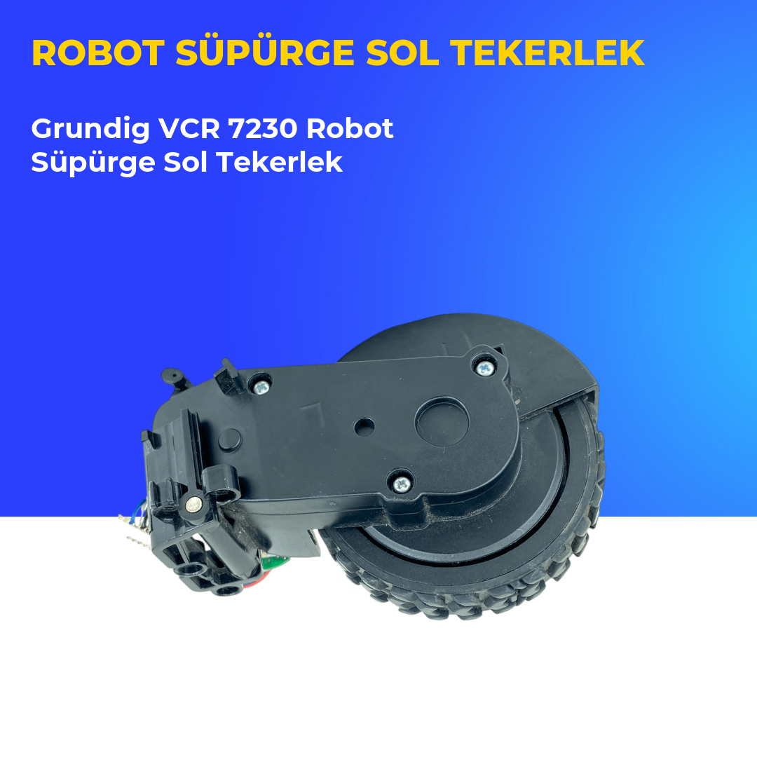 Grundig VCR 7230 Robot Süpürge Sol Tekerlek