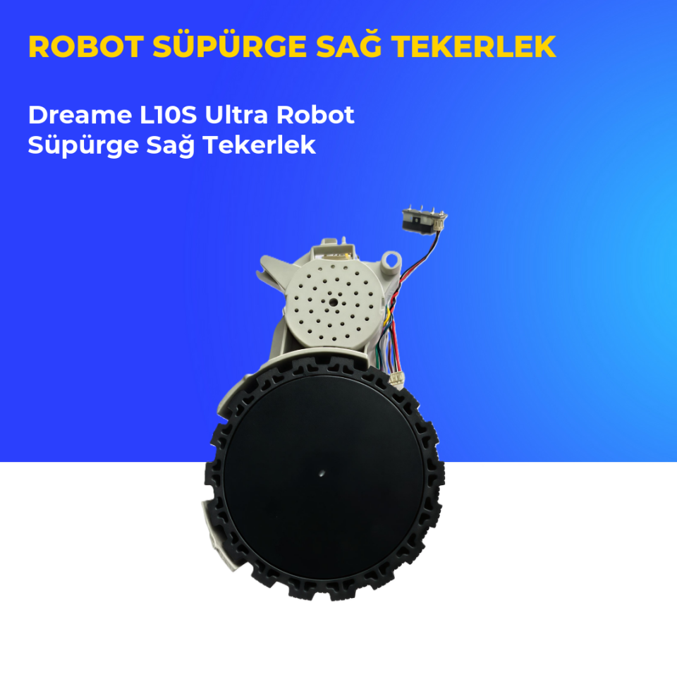 Dreame L10S Ultra Robot Süpürge Sağ Tekerlek