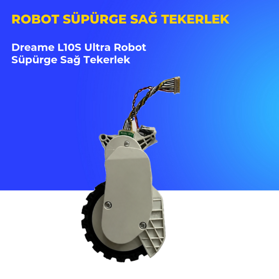 Dreame L10S Ultra Robot Süpürge Sağ Tekerlek