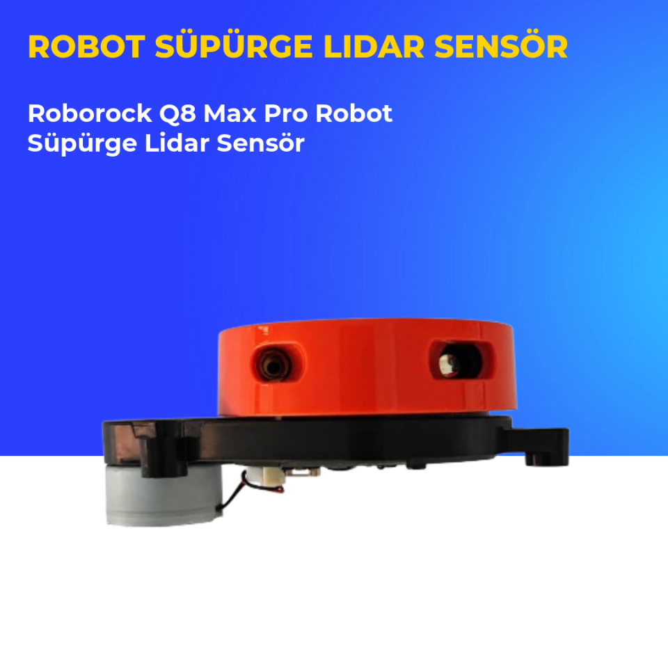 Roborock Q8 Max Pro Robot Süpürge Lidar Sensör