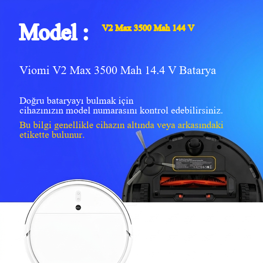 Viomi V2 Max Robot Süpürge 3500 mAh 14.4 V Yanmaz Batarya
