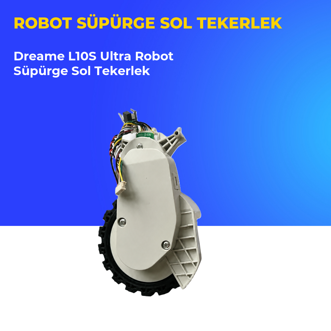 Dreame L10S Ultra Robot Süpürge Sol Tekerlek