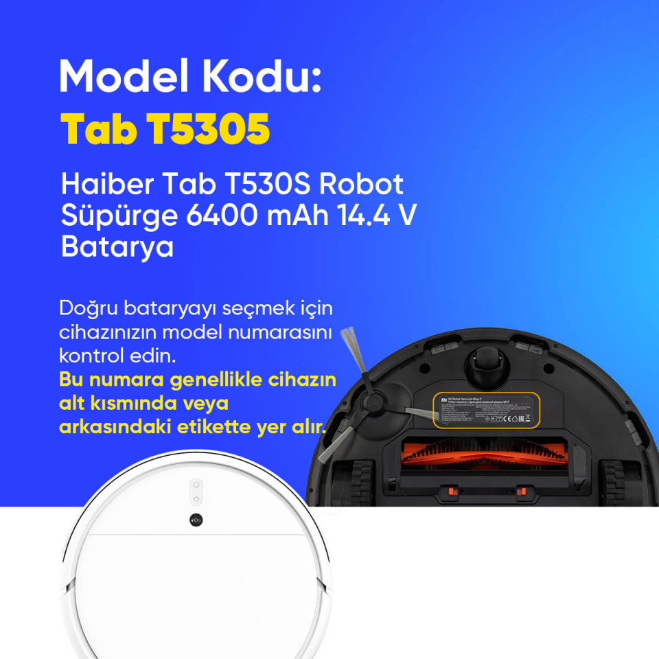 Haiber Tab T530S Robot Süpürge 6400 mAh 14.4 V  Batarya – Orjinal Uyumlu Uzun Ömürlü, Yüksek Performans Pil