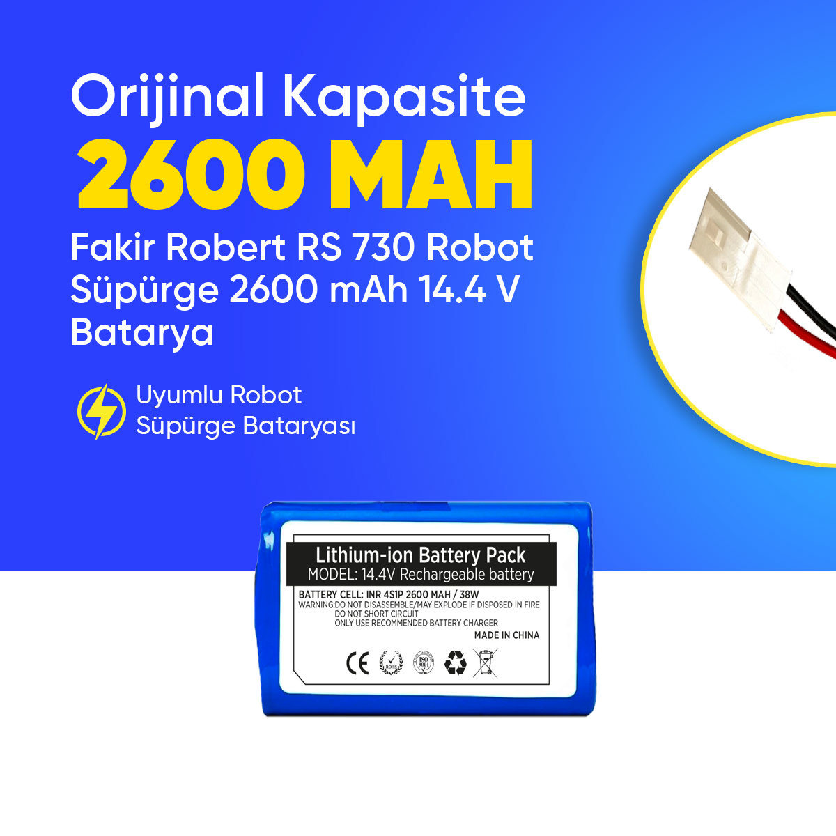 Fakir Robert RS 730 Robot Süpürge 2600 mAh 14.4 V  Batarya – Orjinal Uyumlu Uzun Ömürlü, Yüksek Performans Pil