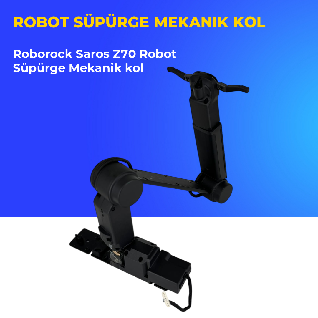 Roborock Saros Z70 Robot Süpürge Mekanik kol
