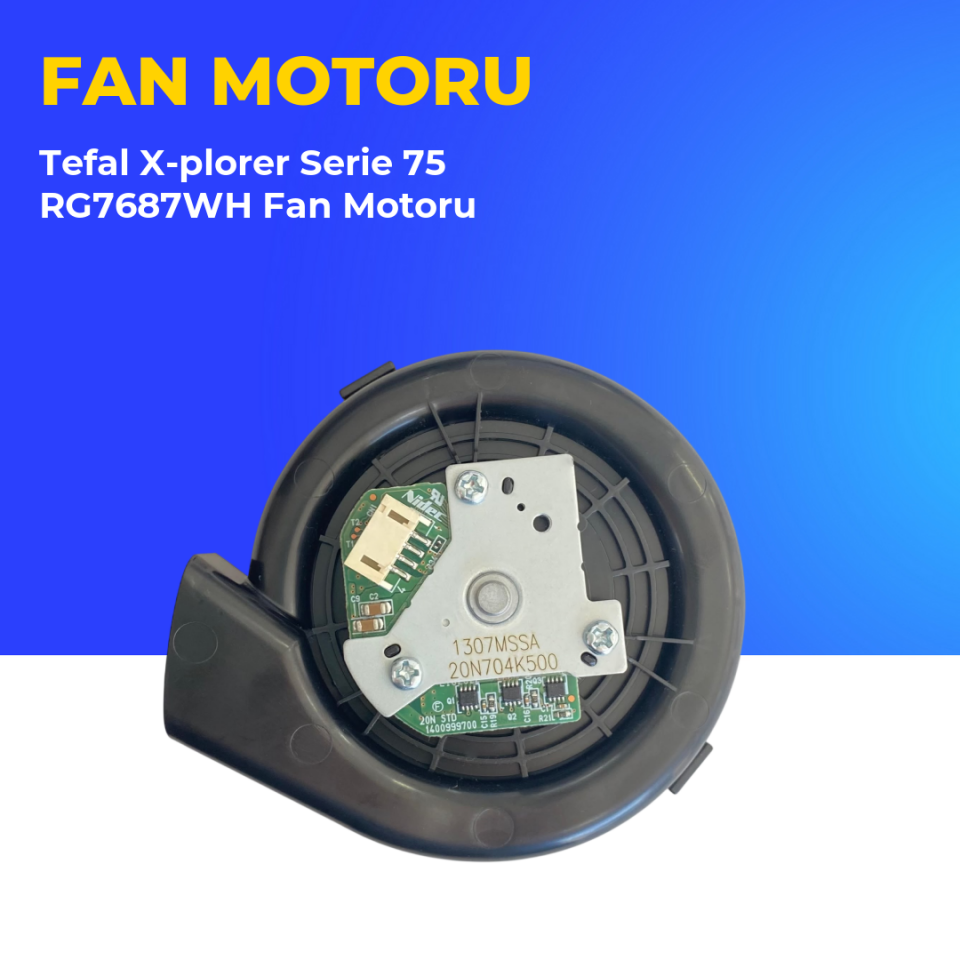 Tefal X-plorer Serie 75 RG7687WH Fan Motoru