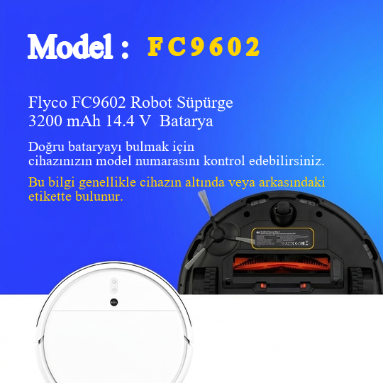 Flyco FC9602 Robot Süpürge 3200 mAh 14.4 V  Batarya – Orjinal Uyumlu Uzun Ömürlü, Yüksek Performans Pil