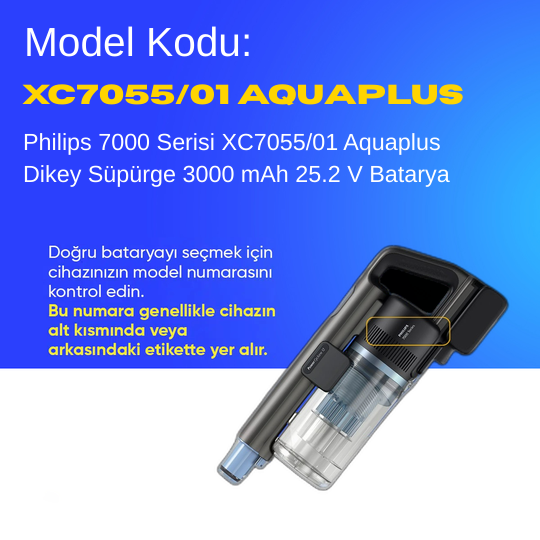 Philips 7000 Serisi XC7055/01 Aquaplus Dikey Süpürge 3000 mAh 25.2 V  Batarya – Orjinal Uyumlu Uzun Ömürlü, Yüksek Performans Pil