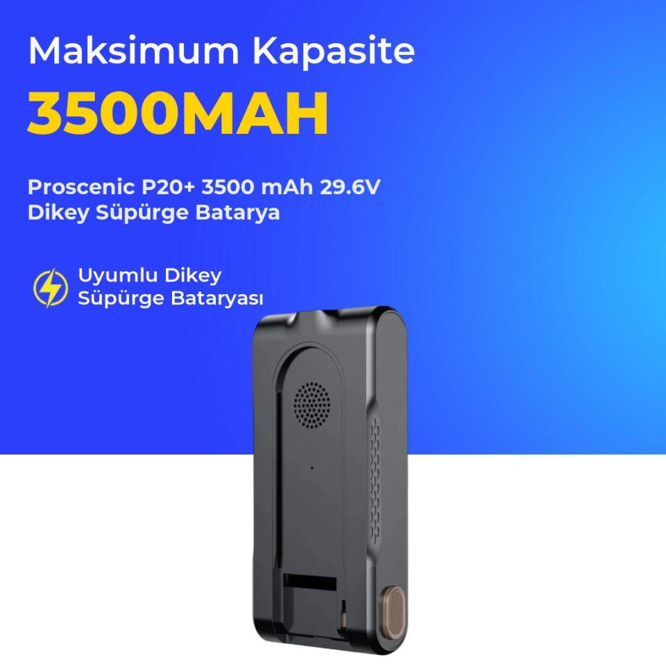 Proscenic P20+ 3500 mAh 29.6V Dikey Süpürge Batarya