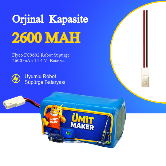 Flyco FC9602 Robot Süpürge 2600 mAh 14.4 V  Batarya – Orjinal Uyumlu Uzun Ömürlü, Yüksek Performans Pil