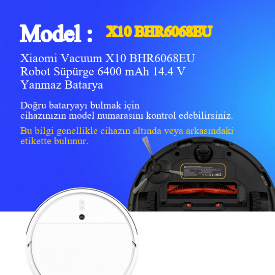 Xiaomi Vaccuum X10 BHR6068EU Robot Süpürge 6400 mAh 14.4 V Yanmaz Batarya