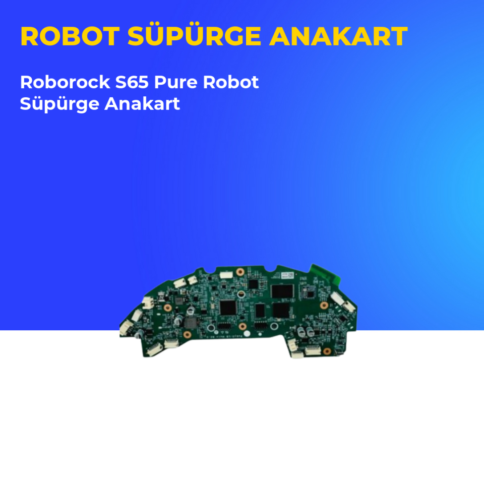 Roborock S65 Pure Robot Süpürge Anakart
