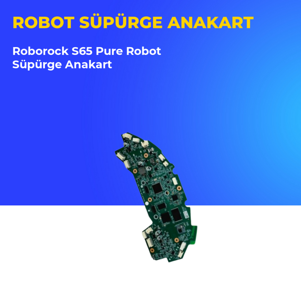 Roborock S65 Pure Robot Süpürge Anakart