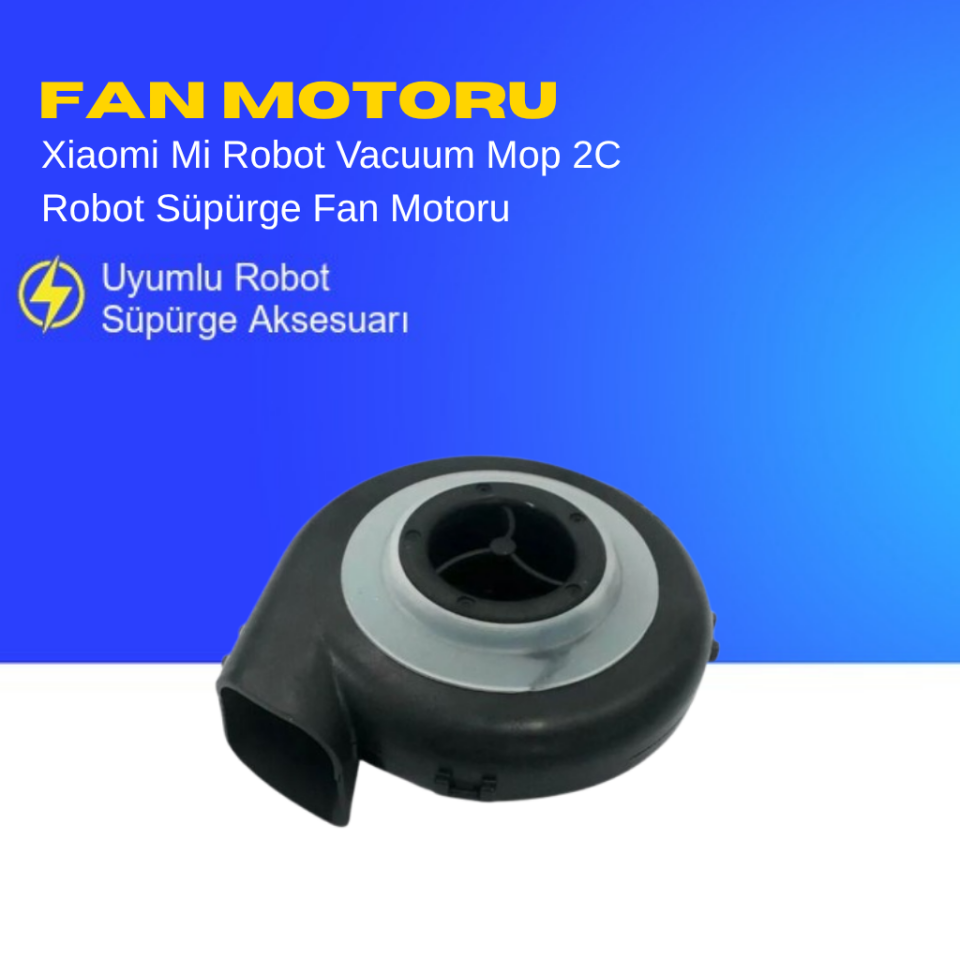 Xiaomi Mi Robot Vacuum Mop 2C Robot Süpürge Fan Motoru