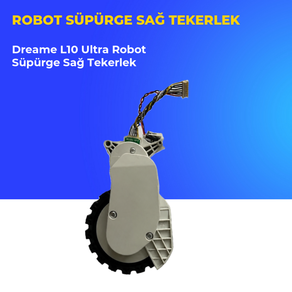 Dreame L10 Ultra Robot Süpürge Sağ Tekerlek