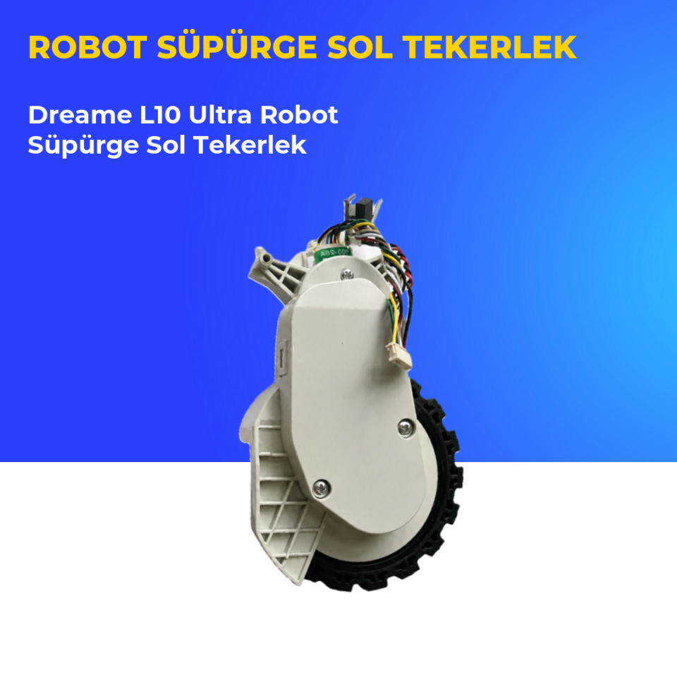 Dreame L10 Ultra Robot Süpürge Sol Tekerlek