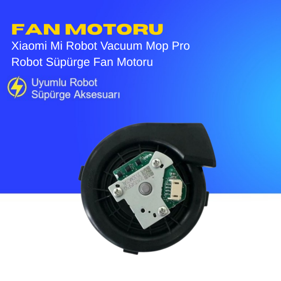 Xiaomi Mi Robot Vacuum Mop Pro Robot Süpürge Fan Motoru
